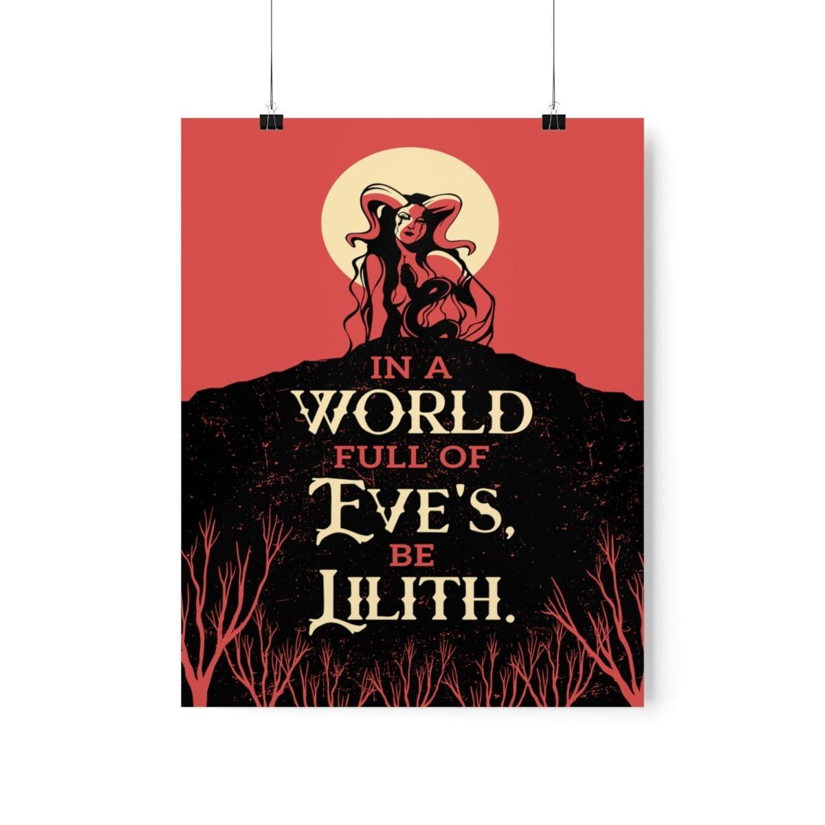 Be a Lilith Vertical Poster - TheCoolRuler