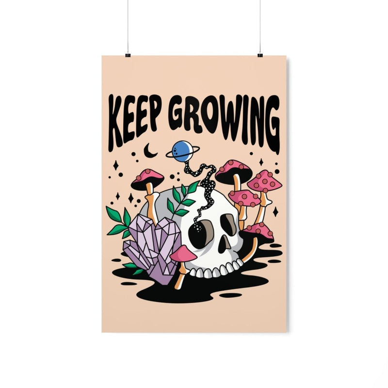 Keep Growing Vertical Poster - TheCoolRuler