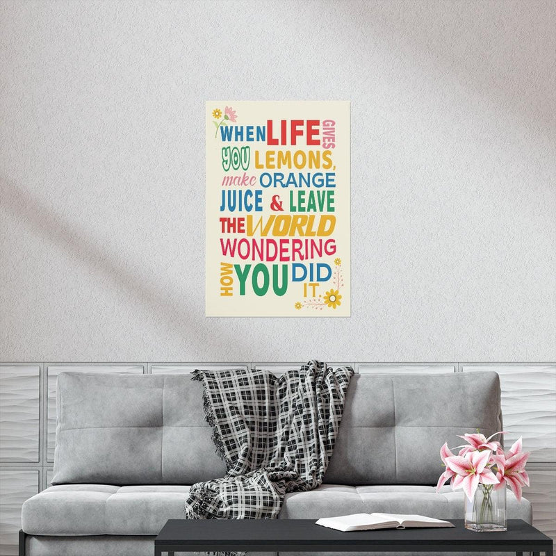 Life Hands you Lemons Vertical Poster - TheCoolRuler